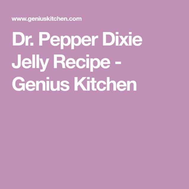  Get ready for a taste of the South with this Dr. Pepper Dixie Jelly!