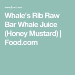 Whale's Rib Raw Bar Whale Juice (Honey Mustard)